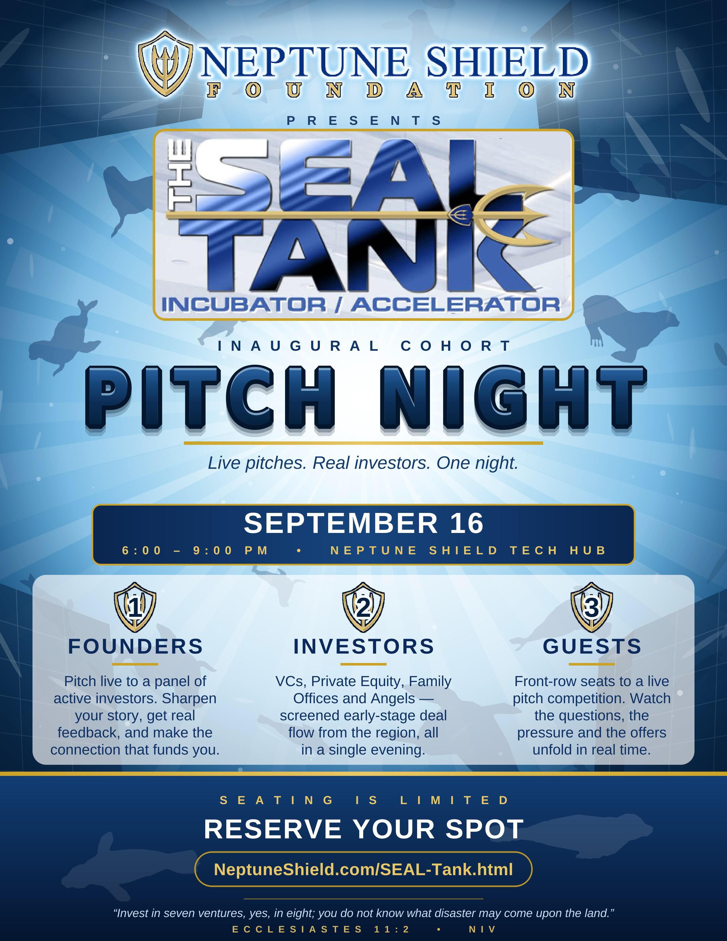 Neptune Shield Foundation presents The SEAL Tank Incubator / Accelerator Inaugural Cohort Pitch Night — September 16, 6:00–9:00 PM at Neptune Shield Tech Hub.